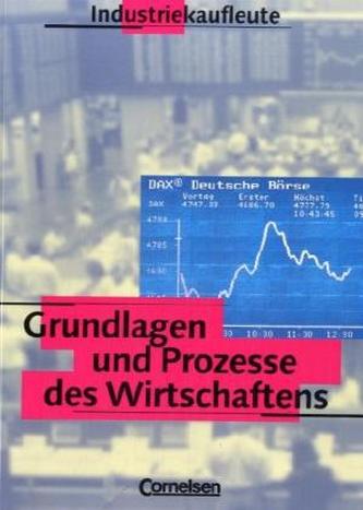 Grundlagen und Prozesse des Wirtschaftens