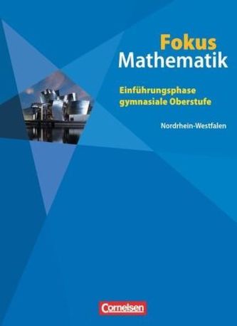 Fokus Mathematik, Einführungsphase gymnasiale Oberstufe Nordrhein-Westfalen