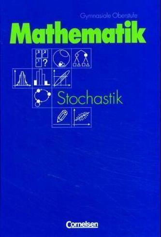 Mathematik Stochastik, Gymnasiale Oberstufe