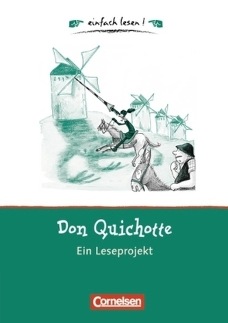 Don Quichotte, Ein Leseprojekt