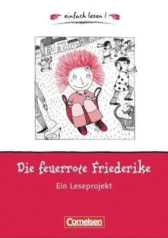 Die feuerrote Friederike, Ein Leseprojekt