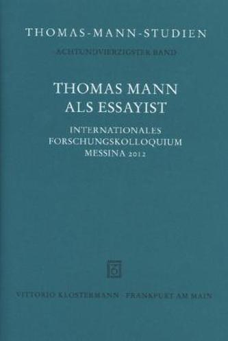 Thomas Mann als Essayist