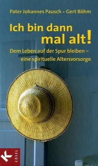 Ich bin dann mal alt!