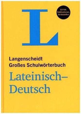 Langenscheidt Großes Schulwörterbuch Lateinisch-Deutsch