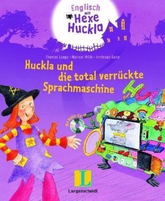 Hexe Huckla und die total verrückte Sprachmaschine, m. Audio-CD