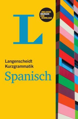 Langenscheidt Kurzgrammatik Spanisch (Mit Download-Material)