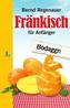 Fränkisch für Anfänger