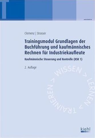 Trainingsmodul Grundlagen der Buchführung und kaufmännisches Rechnen für Industriekaufleute