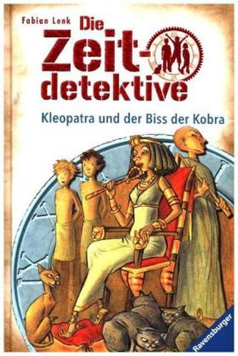Die Zeitdetektive - Kleopatra und der Biss der Kobra
