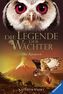 Die Legende der Wächter - Das Königreich
