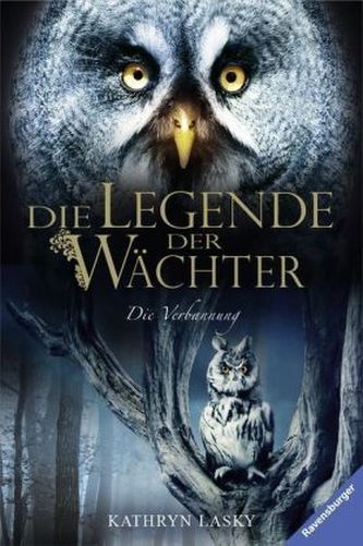Die Legende der Wächter - Die Verbannung