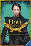 Dove Chronicles - Dove Arising. Im Herzen des Feindes