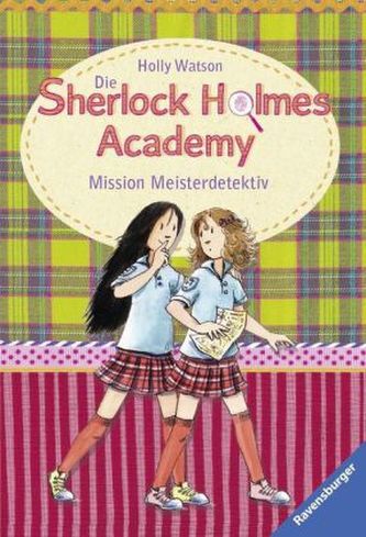 Die Sherlock Holmes Academy - Mission Meisterdetektiv