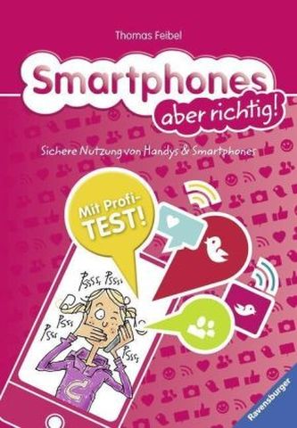Smartphones aber richtig!