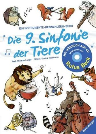 Die 9. Sinfonie der Tiere, m. Audio-CD