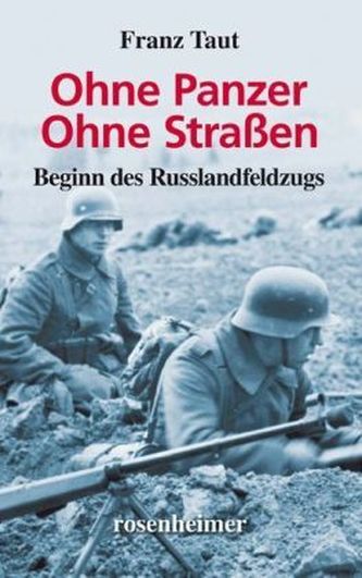 Ohne Panzer - Ohne Straßen