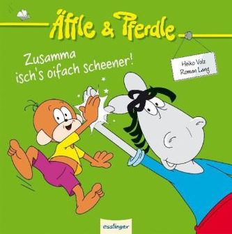 Äffle & Pferdle - Zusamma isch's oifach scheener!
