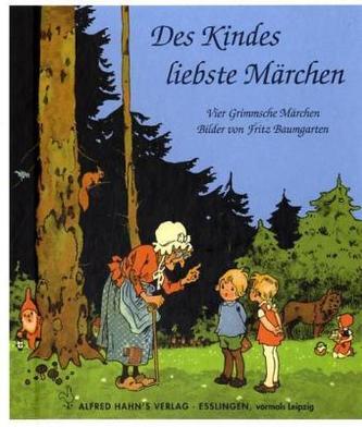 Des Kindes liebste Märchen