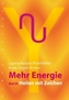 Mehr Energie durch Heilen mit Zeichen