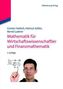 Mathematik für Wirtschaftswissenschaftler und Finanzmathematik