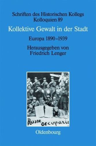 Kollektive Gewalt in der Stadt