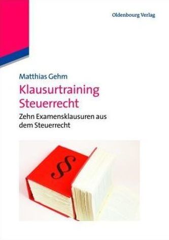 Klausurtraining Steuerrecht