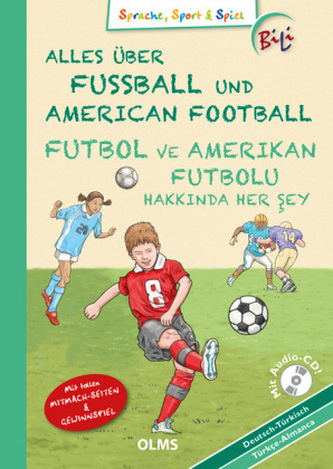 Alles über Fußball und American Football, Deutsch-Türkisch, m. Audio-CD. Futbol ve Amerikan Futbolu Hakk nda Her  ey