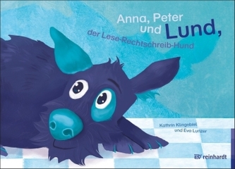 Anna, Peter und Lund, der Lese-Rechtschreib-Hund, m. CD-ROM