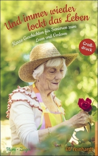 Und immer wieder lockt das Leben