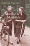 Marthe & Mathilde