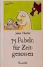 75 Fabeln für Zeitgenossen