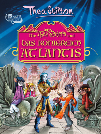 Die Thea Sisters und das Königreich Atlantis