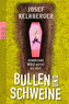 Bullen und Schweine