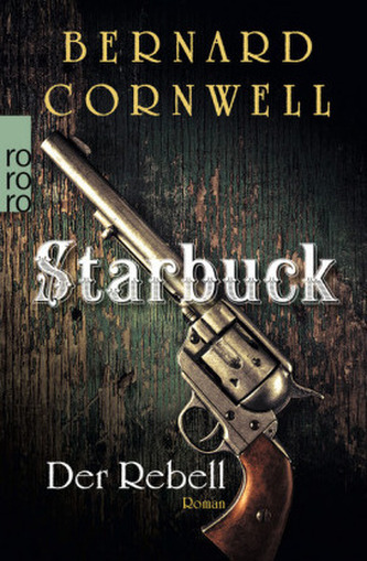 Starbuck: Der Rebell