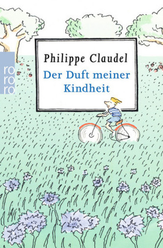 Der Duft meiner Kindheit