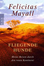 Fliegende Hunde