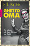 Ghetto-Oma