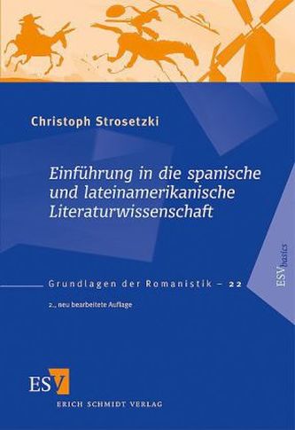 Einführung in die spanische und lateinamerikanische Literaturwissenschaft
