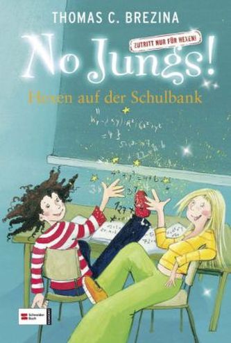 No Jungs! - Hexen auf der Schulbank