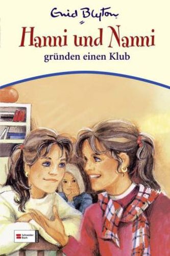 Hanni und Nanni gründen einen Klub