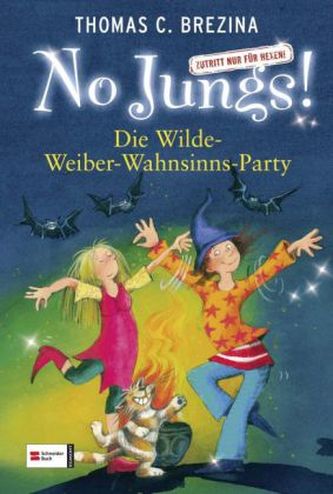 No Jungs! - Die Wilde-Weiber-Wahnsinns-Party