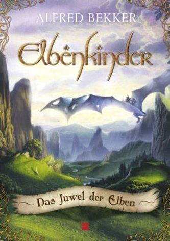 Elbenkinder - Das Juwel der Elben