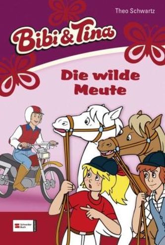 Bibi & Tina - Die wilde Meute