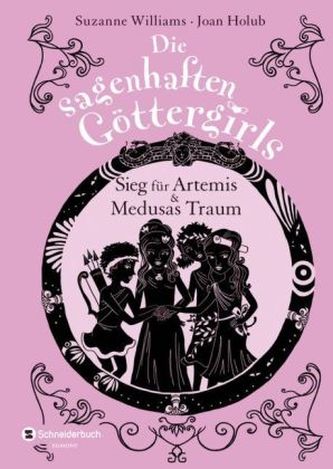 Die sagenhaften Göttergirls - Sieg für Artemis und Medusas Traum