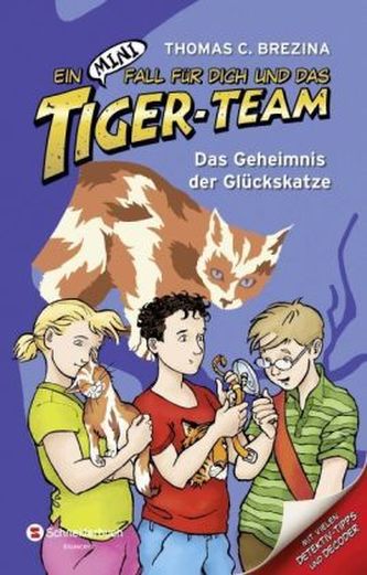 Ein MINI-Fall für dich und das Tiger-Team - Das Geheimnis der Glückskatze
