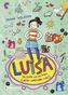 Luisa - Ich helfe, wo ich kann (ob ihr wollt oder nicht)