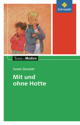 Mit und ohne Hotte, Textausgabe mit Materialien