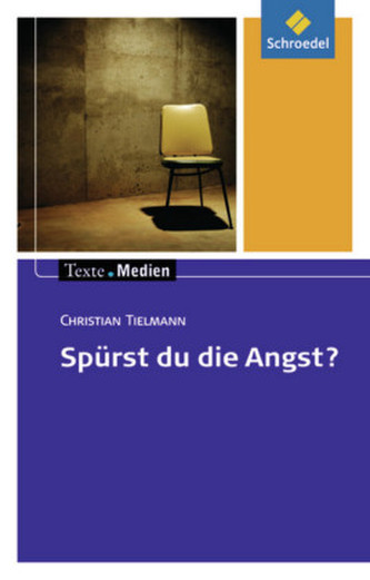 Spürst du die Angst?, Textausgabe mit Materialien