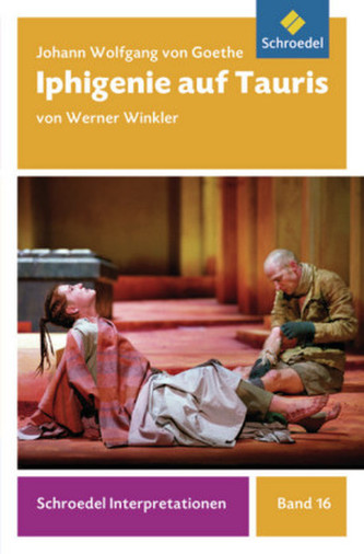 Johann Wolfgang von Goethe 'Iphigenie auf Tauris'