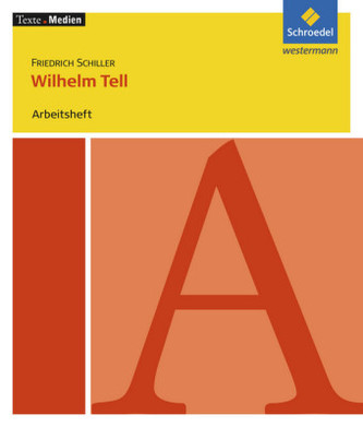 Friedrich Schiller 'Wilhelm Tell', Arbeitsheft